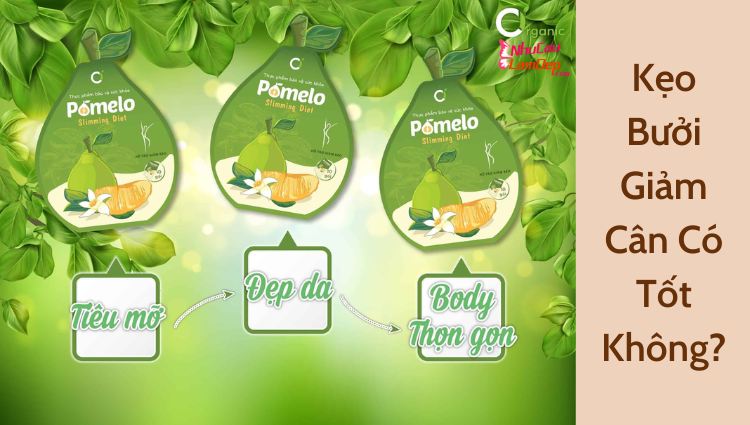 Kẹo bưởi giảm cân Pomelo có tốt không?