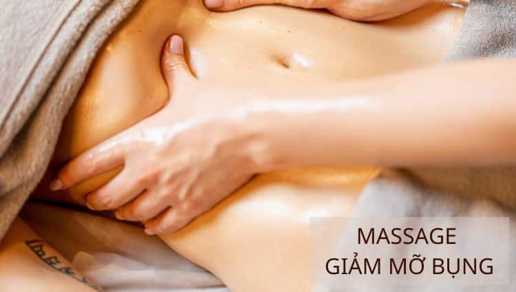  massage giảm mỡ bụng bằng tay 
