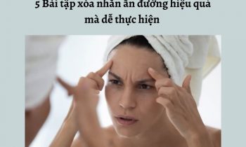 Bật mí 5 bài tập xóa nhăn ấn đường hiệu quả tại nhà