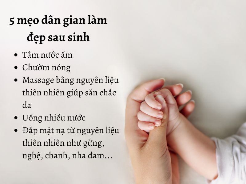 Làm đẹp sau sinh an toàn với các mẹo dân gian 