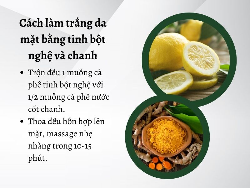 Cách làm trắng da mặt bằng tinh bột nghệ và chanh