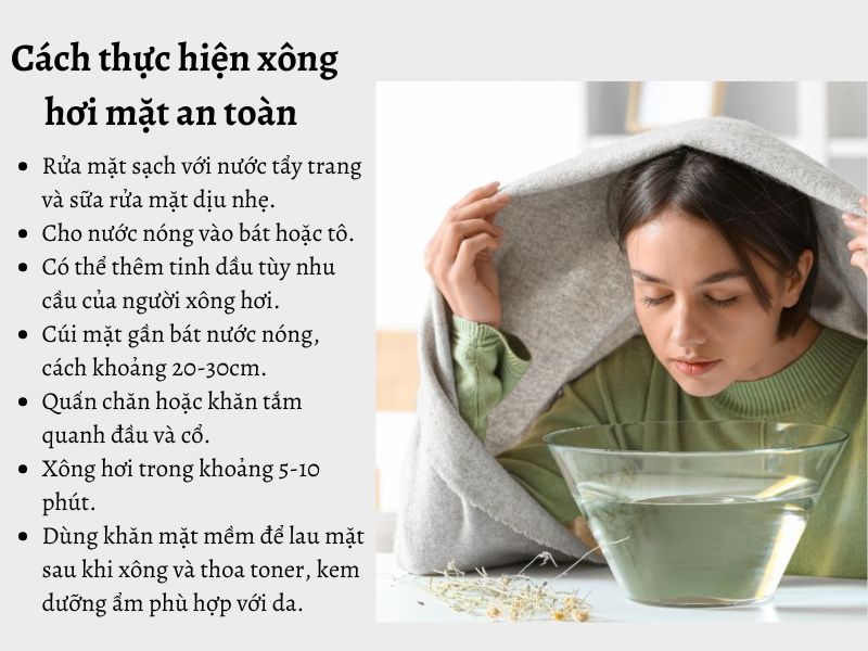 Hướng dẫn cách thực hiện xông mặt tốt cho da an toàn 