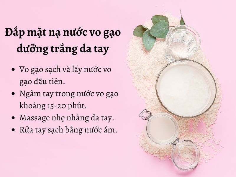 Thoa nước vo gạo nguyên chất dưỡng trắng da tay 