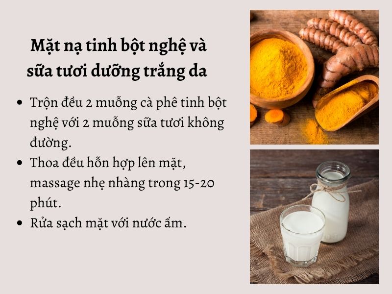 Mặt nạ tinh bột nghệ và sữa tươi dưỡng trắng da