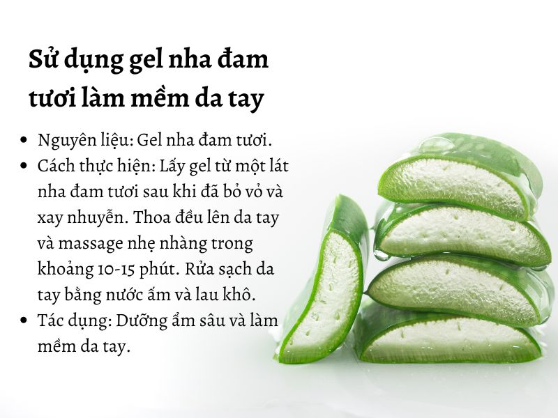 Dùng gel nha đam tươi làm mềm da tay 