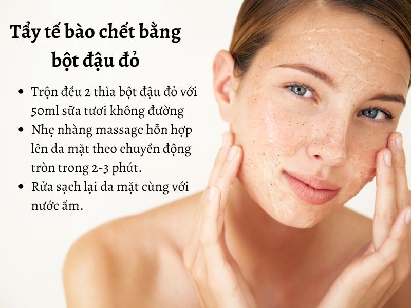 Tẩy tế bào da chết bằng bột đậu đỏ làm trắng da 