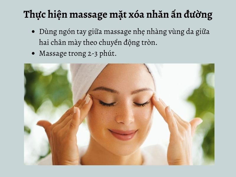 Thực hiện massage mặt xóa nhăn ấn đường đơn giản tại nhà 